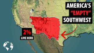 The Empty Southwest: Why "No One" Lives In This Region Of The United States