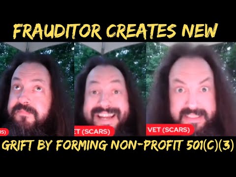 Frauditor Angry Vet Creates New Grift By Forming Non-Profit 501(c)(3)