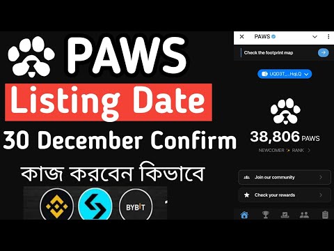 PAWS লিস্টিং তারিখ & গুরুত্বপূর্ণ আপডেট প্রকাশ | Paws Airdrop Listing Date | Paws New Update | Paws