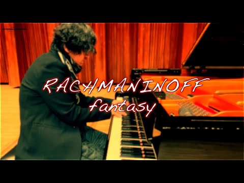 Rachmaninoff fantasy  【arrangement of Concerto No. 2】