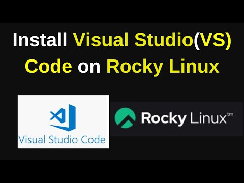 How to Install Visual Studio Code on Rocky Linux in 5 minutes – Step-by-Step Guide | VS Code Rocky