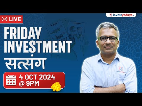 Friday Investment Satsang with Gaurav Jain (with timestamps)