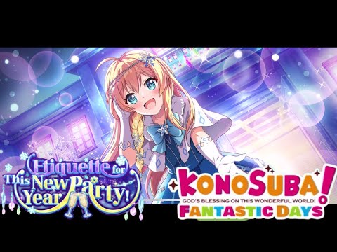 KonoSuba: Fantastic Days - Etiquette for This New Year Party! Story Event