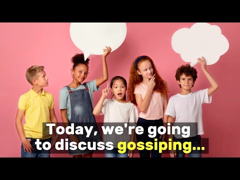 SEL Video Lesson of the Week (week 37) - Gossiping