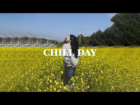 [ playlist ] 気分に合わせた洋楽プレイリスト  |  Chill Day | 洋楽 Playlist