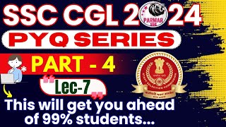 GK FOR SSC CGL 2024 | PYQ SERIES PART 4 | LEC-7 | PARMAR SSC