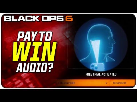 The Black Ops 6 Pay to Win Audio Situation...