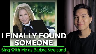 I Finally Found Someone (Male Part Only - Karaoke) - Barbra Streisand ft. Bryan Adams