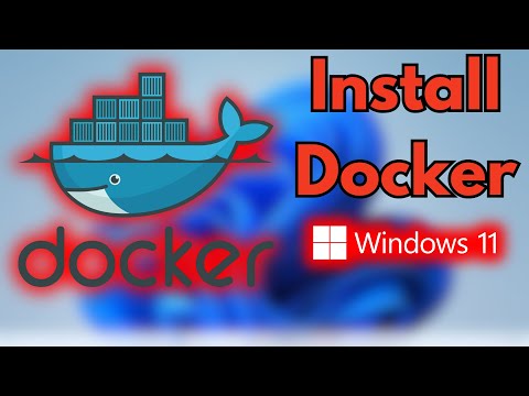 How to Install Docker on Windows 11 | Step-by-Step Guide