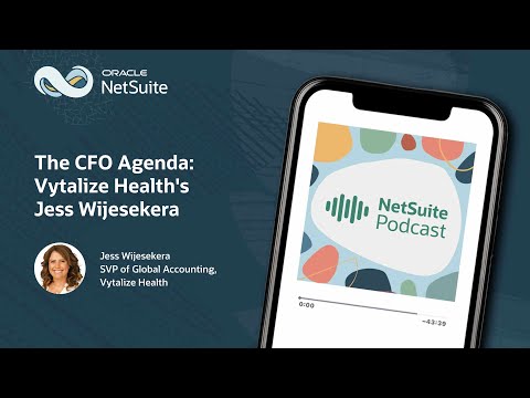 The CFO Agenda: Vytalize Health's Jess Wijesekera