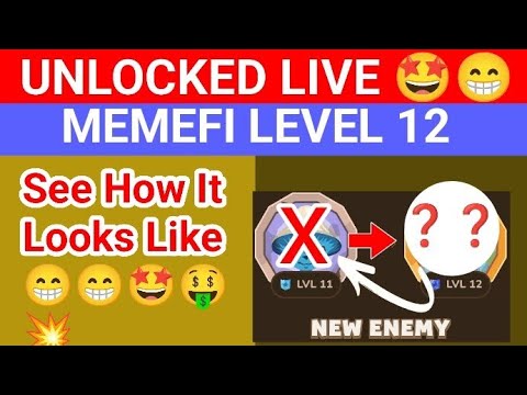 MEMEFI LEVEL 12 UNLOCKED LIVE 💥🔥😁🔓 MEMEFI COIN UPDATE