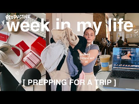 a BUSY week in my life prepping for a TRIP (!!!) ft. lots of work, huge haul, packing outfits & MORE