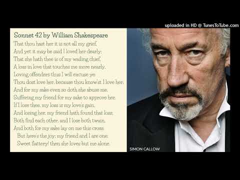 Poetry: Sonnet 42 by William Shakespeare (read by Simon Callow)