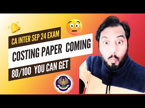 |CA Inter Group -2 Costing Paper ICAI Coming Like This| Get 80/100 Marks| CA Inter Sep 24 Exam|