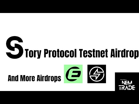 Story Protocol Testnet Airdrop And Upcoming Airdrops!