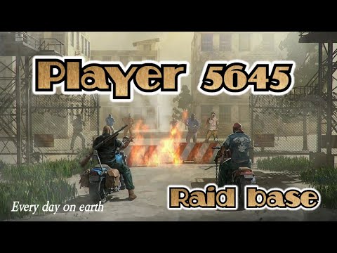 LDOE Player 5645 | Last day on earth | Raid base | 1.17.1 #Raid5645 #Ldoe5645