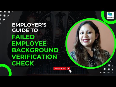 Failed Background Verification? What Employers Need to Know | How Employers Can Navigate Failed BGV?