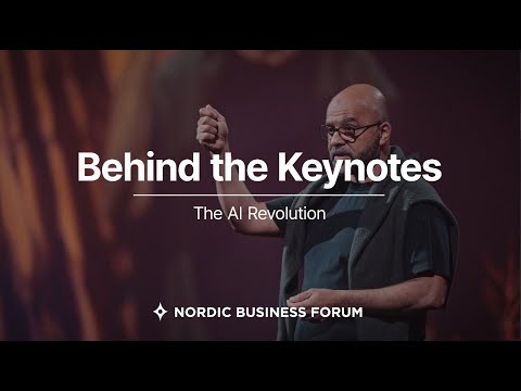 The AI Revolution - Behind the Keynotes - Nordic Business Forum 2023 - Episode 1