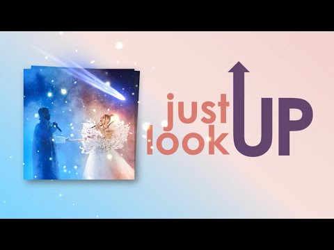 Ariana Grande, Kid Cudi - Just Look Up (Lyric Video | from "Don't Look Up" Movie)