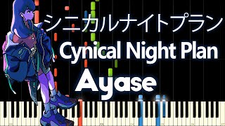 Ayase - Cynical Night Plan (シニカルナイトプラン) - PIANO MIDI