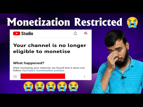 MONETIZATION RESTRICTED 😭 Your CHANNEL is NO LONGER ELIGIBLE to MONETIZE on YOUTUBE 2023