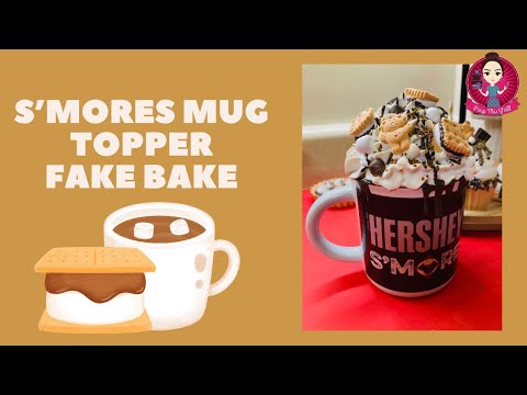 Let’s Fake Bake a S’mores Mug Topper for my S’mores Hershey Mug! #fakebake #smores #peepthisyall