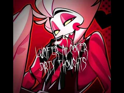 Dirty thoughts ☆~Lucifer cover~☆