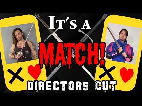 Its a Match! Sword play on the First Date?! | Directors Cut