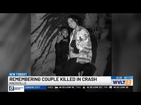 Knoxville couple killed in crash being remembered