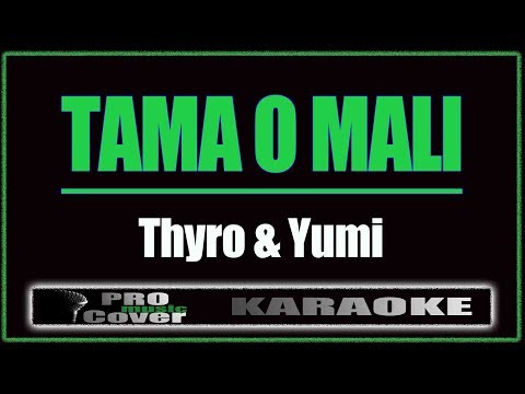 Tama o Mali  - Thyro & Yumi (KARAOKE)