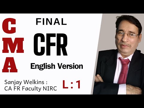 Eng.Version CFR Final Ch. 1 Ind AS 103 - Part 1 -  CFR by Sanjay Welkins #cma final