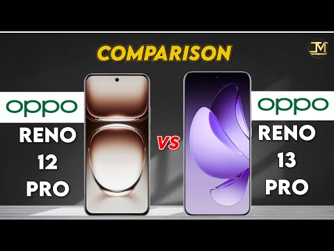 Oppo Reno 12 Pro vs Oppo Reno 13 Pro : Which Phone is Best 🤔❓