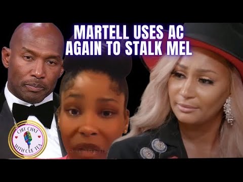 MARTELL HOLT USES AC & TK TO TAUNT MELODY & HER SECURITY 🥴  MEL’S MANAGER DAWN MICHELLE SPEAKS‼️ 💞