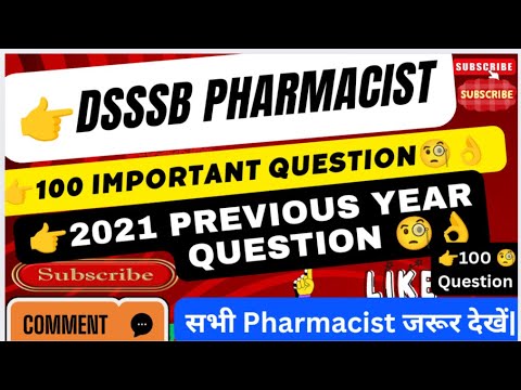 DSSSB Pharmacist 100 important questions | dsssb previous year question 2021 |explanation #dsssb2024