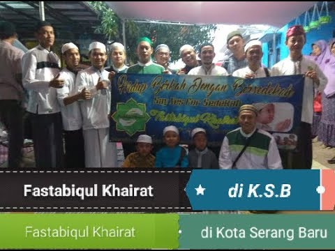 Fastabiqul Khairat di Kota Serang Baru (KSB) 30/09/2018