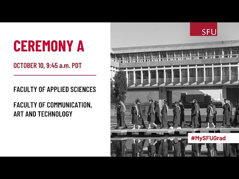 SFU Convocation October 2024 - Ceremony A (Closed Captioned)