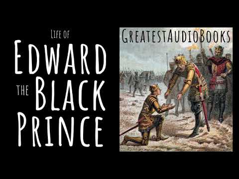 EDWARD THE BLACK PRINCE - FULL AudioBook 🎧📖 | Greatest🌟AudioBooks