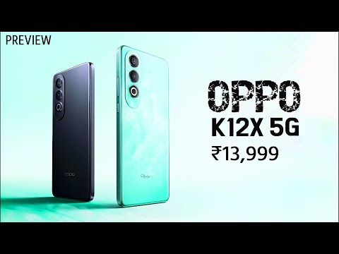 Finally Oppo K12X in India - OnePlus nord ce 4 copy - Price | launch date and specs - Preview