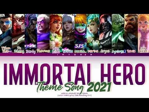 Theme Songs (2021)  Mobile Legands Bang Bang - Immortal Hero (Color Coded Lyrics)