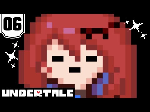 【UNDERTALE】PART 6 ~! 💄