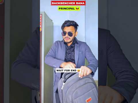 Backbencher Bana Principal (Part-6)😎🤣 #shorts #comedy #aruj #backbenchers