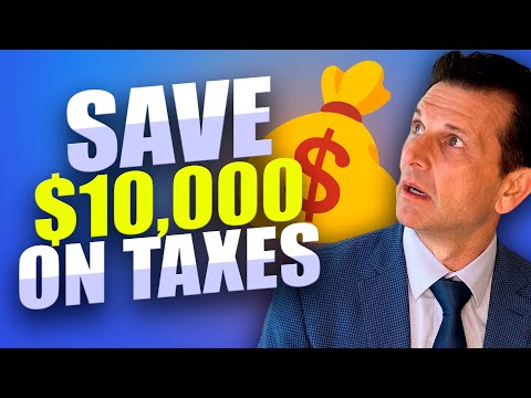 How To Save $10,000 on Taxes