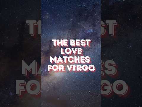 What Zodiac Signs are VIRGO Soulmates? ♍♉♑♋ #shorts #virgo