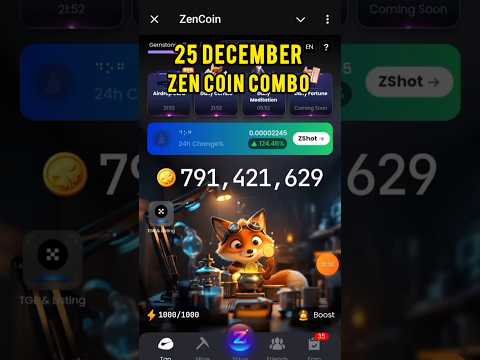 Zen coin daily combo cards 25 December | 25 December Zen coin Combo cards | Zen coin today's combo