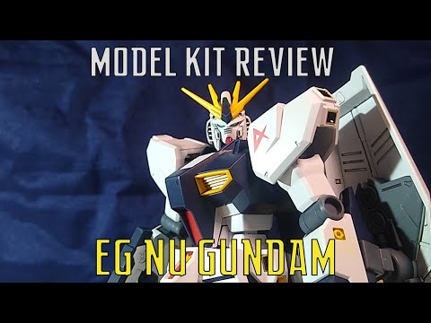 Entry Grade Nu Gundam | Model Kit Review | Char's Counterattack