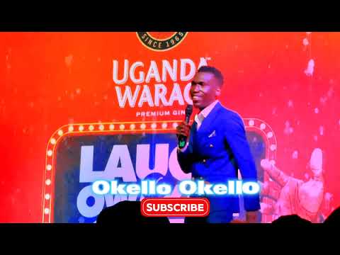 10 YEARS OF OKELLO OKELLO  PART2 AT LAUGH WITH OWAKABI COMEDY SHOW