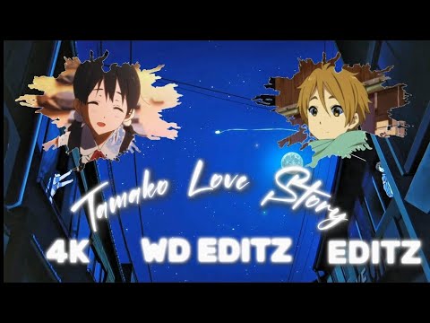 TAMAKO LOVE STORY 💞 @wd_editz_official_