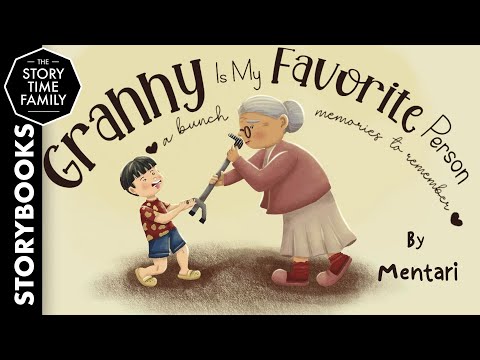 Granny is my Favourite Person | A story about a very special relationship [Read Aloud]