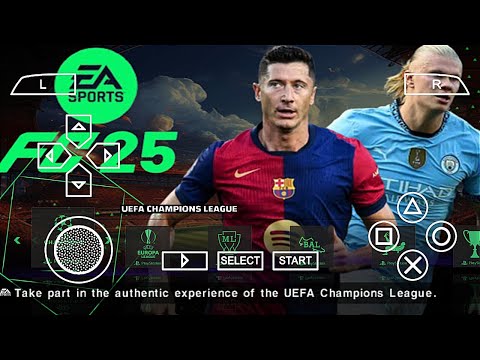 eFootball PES 2025 PPSSPP Patch EA FC25 V3 Update Transfer & Kits Club Ball Camera Ps4 Best Graphics