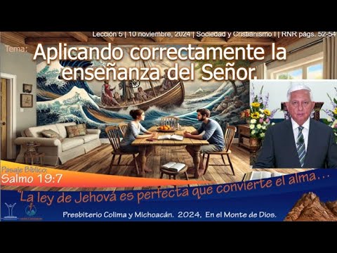 Escuela Dominical: Aplicando correctamente la enseñanza del Señor. Hno. Noé Díaz Alfaro.